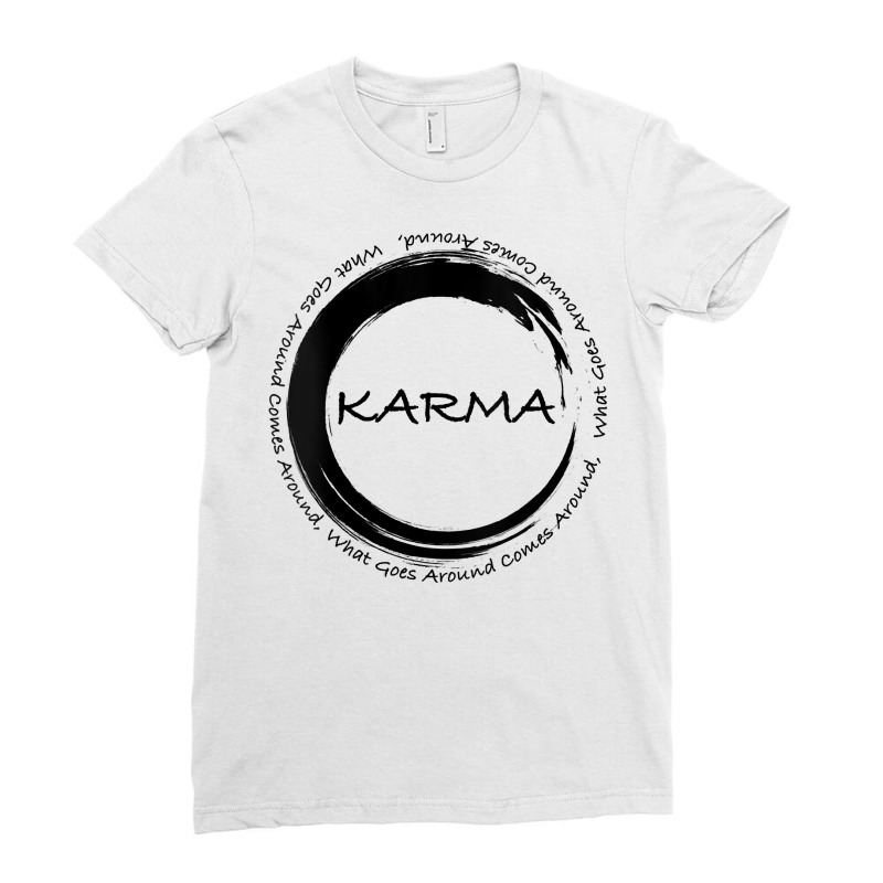 Womens Karma T Shirt What Goes Around Comes Around Funny Karma V Neck ...