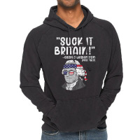 Suck It Britain George Washington Fun 4th Of July President Vintage Hoodie | Artistshot