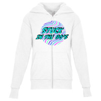 Stuck In The 80's For Light Youth Zipper Hoodie | Artistshot