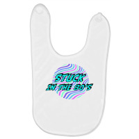 Stuck In The 80's For Light Baby Bibs | Artistshot