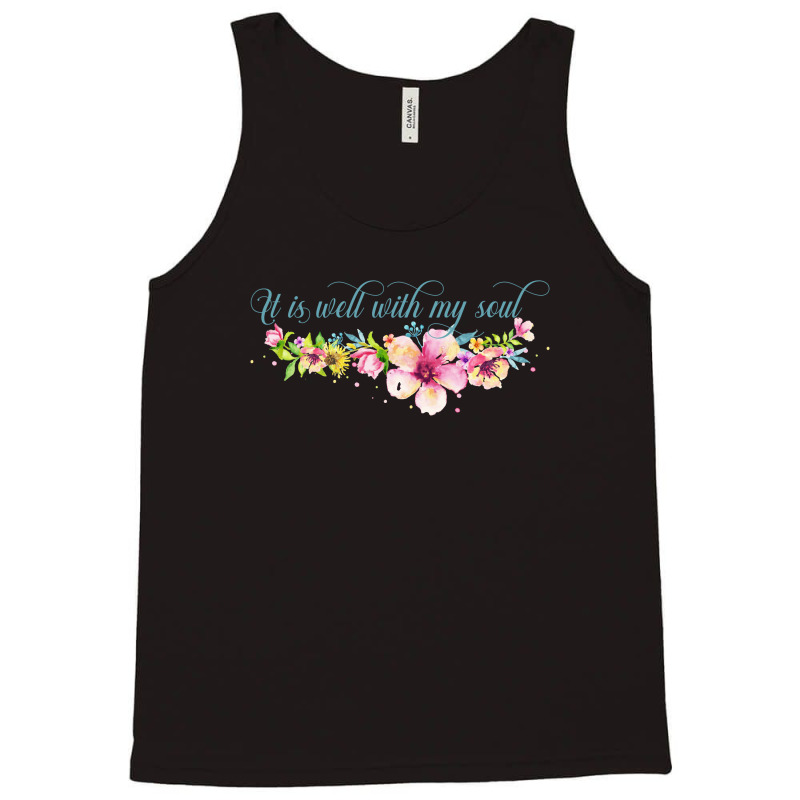 It Is Well With My Soul For Dark Tank Top by autlu2024 | Artistshot