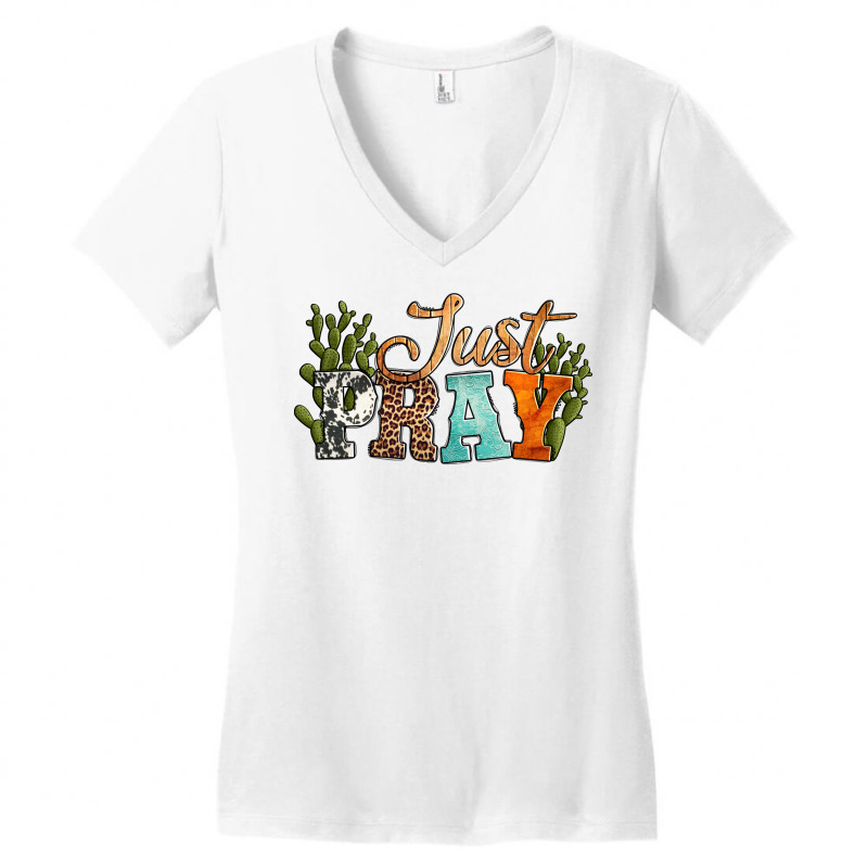 Just Pray With Texas Cactus Women's V-neck T-shirt | Artistshot