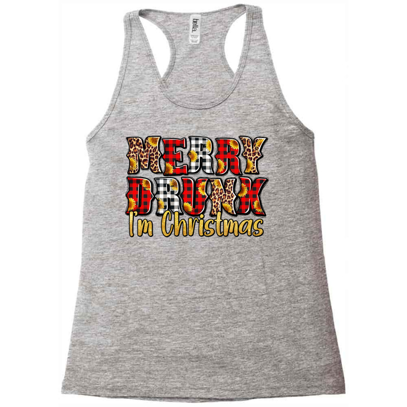 Merry Drunk I'm Christmas Racerback Tank | Artistshot