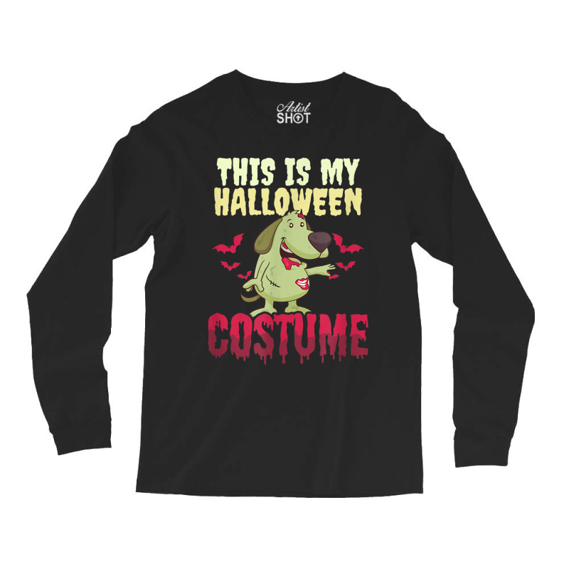 This Is My Costume Design Halloween Dog Long Sleeve Shirts | Artistshot