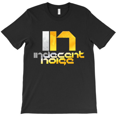 Indecent Noise T-shirt Designed By Michael