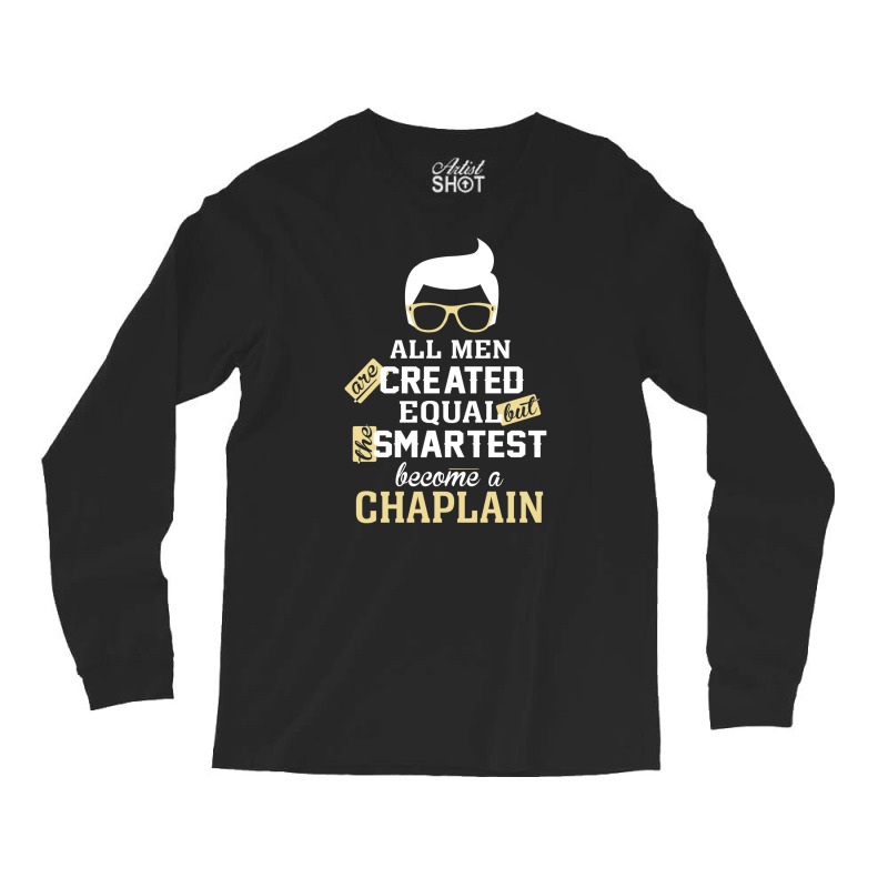 Men Become A Chaplain Long Sleeve Shirts by thanchashop | Artistshot