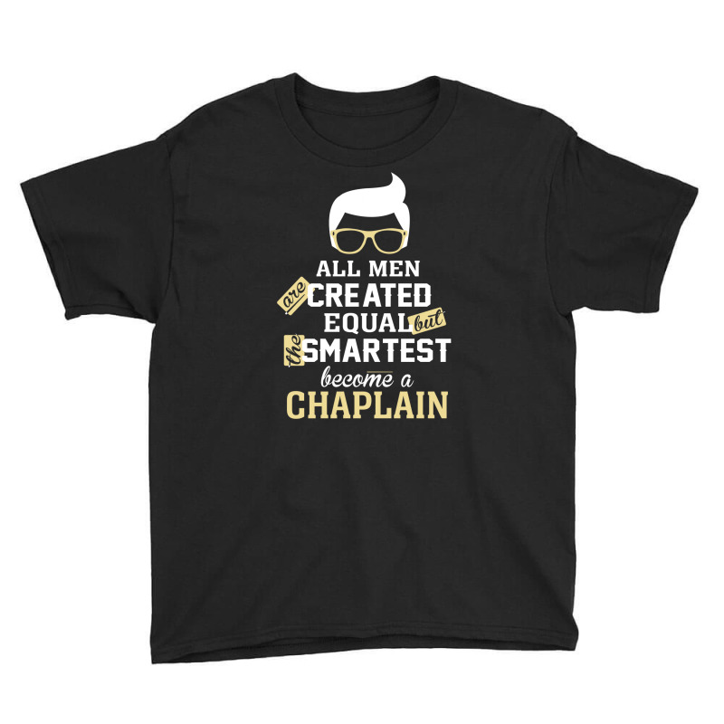 Men Become A Chaplain Youth Tee by thanchashop | Artistshot