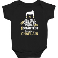 Men Become A Chaplain Baby Bodysuit | Artistshot