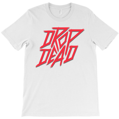 Drop Dead T-shirt Designed By Christopher Guest