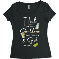 I Lick Salt Swallow Tequila Suck Lime Cinco De Mayo Mexico T Shirt Women's Triblend Scoop T-shirt | Artistshot