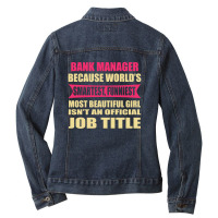 Bank Manager Funniest Isn't A Jobtitle Ladies Denim Jacket | Artistshot