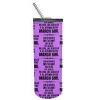 Super March Girl Skinny Tumbler | Artistshot