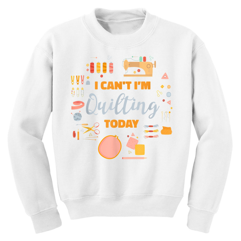 Quilting Today Quilter Sewing Machine Fabric Quilt Tools T Shirt Youth Sweatshirt | Artistshot