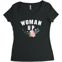 Woman Up Women's Triblend Scoop T-shirt | Artistshot