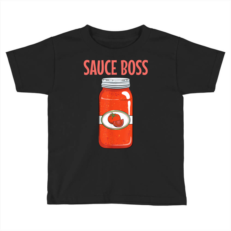 Italian Marinara Spaghetti Sauce Boss T Shirt Toddler T-shirt by sabadmscoastlw | Artistshot