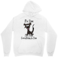 It's Fine I'm Fine Everything Is Fine Funny Dog T Shirt Unisex Hoodie | Artistshot