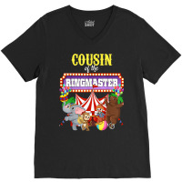 Cousin Of The Birthday Ringmaster Kids Circus Party Funny T Shirt V-neck Tee | Artistshot