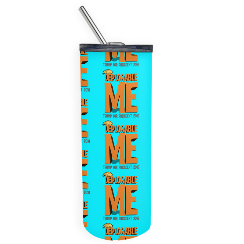 Deplorable Me 01 Skinny Tumbler | Artistshot