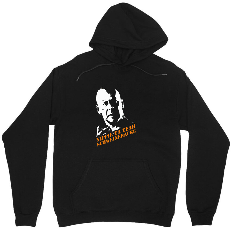 Yippie Ya Yeah Schweinebacke Die Hard Unisex Hoodie | Artistshot