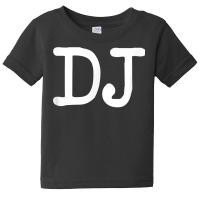 Funny First Name Dj Nickname T Shirt Baby Tee | Artistshot