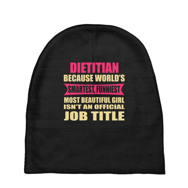 Dietitian Funniest Isn't A Jobtitle Baby Beanies by thanchashop | Artistshot