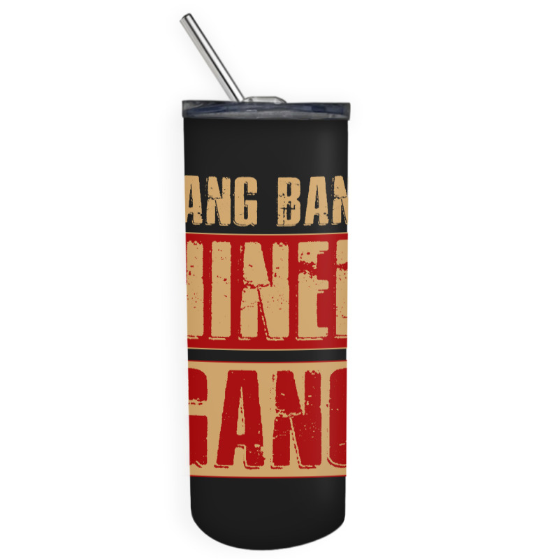 Bang Bang Niner Gang Football Cool Long Sleeve Skinny Tumbler | Artistshot