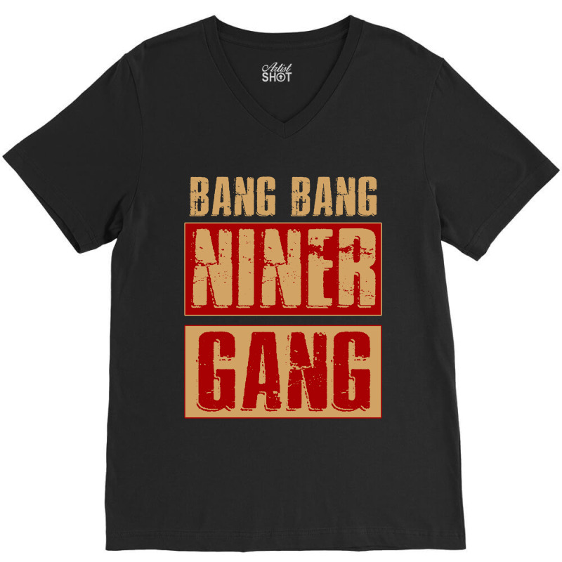 Bang Bang Niner Gang Football Cool Long Sleeve V-neck Tee | Artistshot