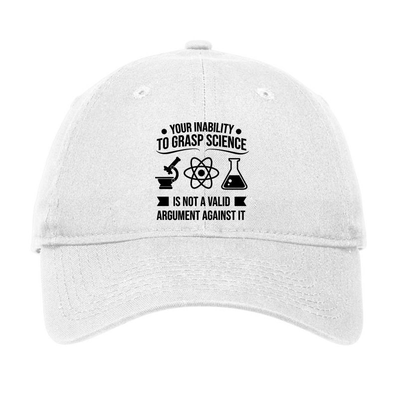 Your Inability To Grasp Science Adjustable Cap by Kathrin Sutter | Artistshot