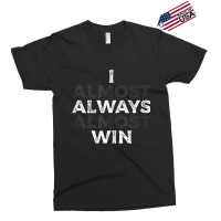 I Almost Always Almost Win  Funny Second Place Silver Loser Tank Top Exclusive T-shirt | Artistshot