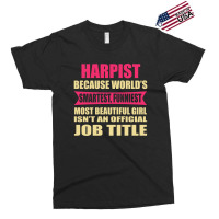 Harpist Funniest Isn't A Jobtitle Exclusive T-shirt | Artistshot