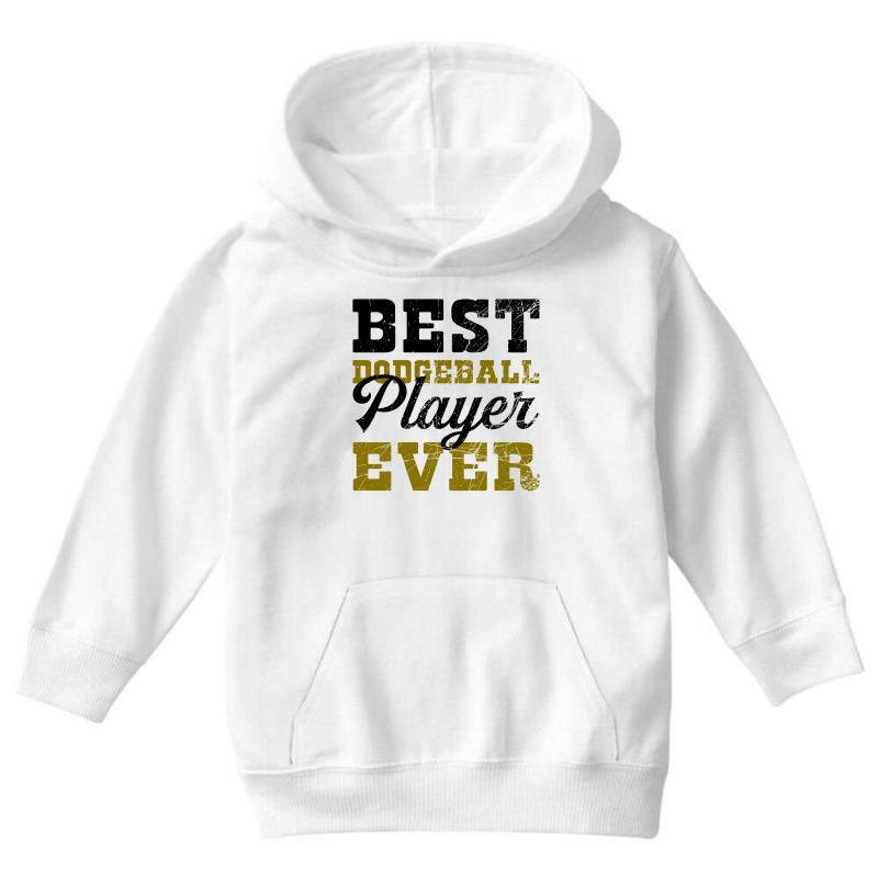 Best Dodgeball Player Ever For Light Youth Hoodie by autlu2024 | Artistshot