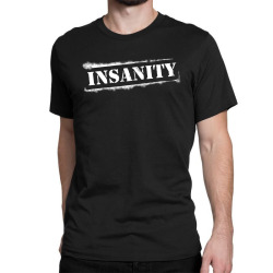 insanity challenge Classic T-shirt | Artistshot
