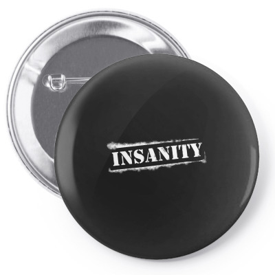 Insanity Challenge Pin-back Button Designed By Bamboholo