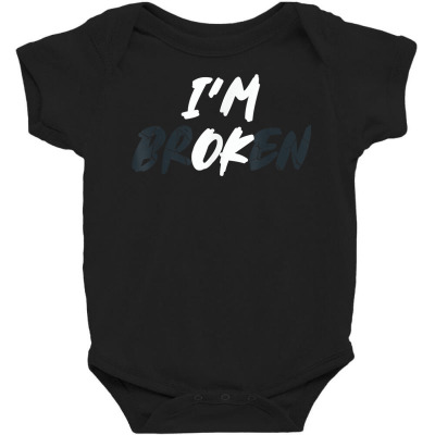 I'm Broken I'm Ok Invisible Illness Men Women I'm Ok Broken T Shirt ...