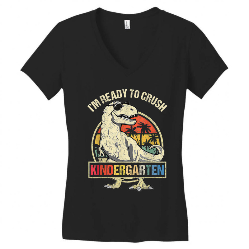 I'm Ready To Crush Kindergarten Dinosaur Boys Back To School Women's V-Neck T-Shirt by Artist-Shannon | Artistshot