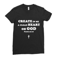 Create In Me A Clean Heart Oh God Psalm 5110 T Shirt Gifts Men Ladies Fitted T-shirt | Artistshot