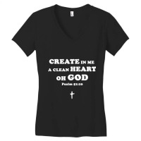 Create In Me A Clean Heart Oh God Psalm 5110 T Shirt Gifts Men Women's V-neck T-shirt | Artistshot