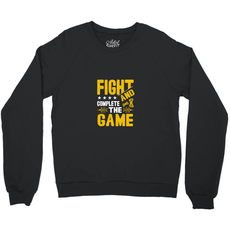 Fight And Complete The Game Crewneck Sweatshirt by Pompoyo | Artistshot