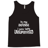 I What Left Unsupervised Tank Top | Artistshot