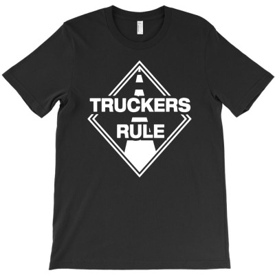 Truckers Rule Funny T-shirt Designed By Wahyu Chaniago
