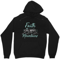 Faith Can Move Mountains Bible Verse Holy Religious Week Women My Favo Unisex Hoodie | Artistshot