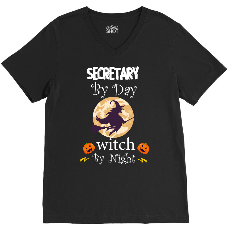 Halloween Secretary Gift T  Shirt Secretary By Day Witch By Night, Sec V-Neck Tee by oweber478 | Artistshot