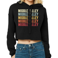 Middle Valley Tennessee Middle Valley Tn Retro Vintage Text T Shirt Cropped Hoodie | Artistshot