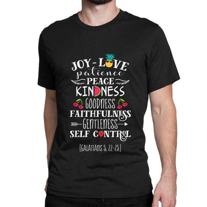 Fruit Of The Spirit Shirt Galatians 522-23 Bible Christian Birthday Gi Classic T-shirt by Aria-Proctor | Artistshot