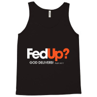 Fun Religious Christian Fed Up God Delivers Psalm Mask Tank Top | Artistshot