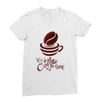 Coffee Time Ladies Fitted T-shirt | Artistshot