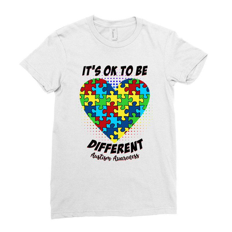 It's Ok To Be Different Austism Awareness For Light Ladies Fitted T-Shirt by autlu2024 | Artistshot