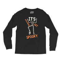 Halloween T  Shirt It's Halloween Get Spooky T  Shirt Long Sleeve Shirts | Artistshot