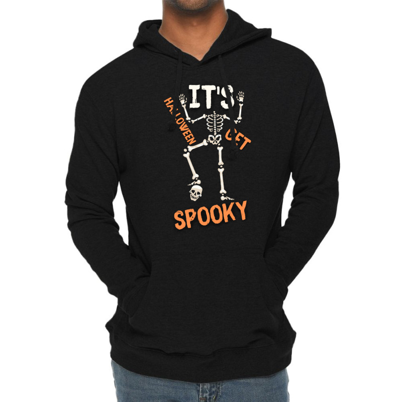 Halloween T  Shirt It's Halloween Get Spooky T  Shirt Lightweight Hoodie by oweber478 | Artistshot