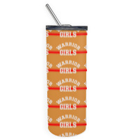 Warrior Girls 2 Skinny Tumbler | Artistshot